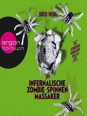 cover image of Das infernalische Zombie-Spinnen-Massaker
